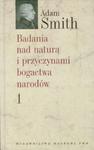 Badania nad naturą i przyczynami bogactwa narodów tom 1 w sklepie internetowym Booknet.net.pl