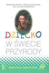 Dziecko w świecie przyrody w sklepie internetowym Booknet.net.pl