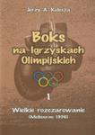 Boks na Igrzyskach Olimpijskich 1 Wielkie rozczarowanie w sklepie internetowym Booknet.net.pl