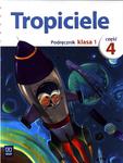 Tropiciele. Klasa 1, szkoła podstawowa, część 4. Język polski. Podręcznik w sklepie internetowym Booknet.net.pl