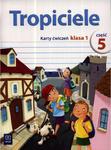 Tropiciele. Klasa 1, szkoła podstawowa, część 5. Język polski. Karty ćwiczeń w sklepie internetowym Booknet.net.pl