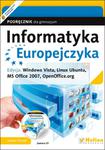 Informatyka Europejczyka. Gimnazjum. Podręcznik. Windows Vista, Linux Ubuntu, MS Office 2007 w sklepie internetowym Booknet.net.pl