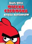 Angry Birds Wielka Czerwona Księga Bazgrołów w sklepie internetowym Booknet.net.pl