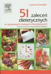 51 zaleceń dietetycznych w wybranych stanach chorobowych w sklepie internetowym Booknet.net.pl