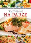 Gotowanie na parze w sklepie internetowym Booknet.net.pl