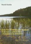 Roślinność wybranych jezior pojezierza lubuskiego i pojezierza sławskiego w sklepie internetowym Booknet.net.pl