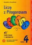 Liczę z Pitagorasem. Klasa 4, szkoła podstawowa. Matematyka. Zbiór zadań w sklepie internetowym Booknet.net.pl