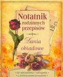 Notatnik rodzinnych przepisów Dania obiadowe w sklepie internetowym Booknet.net.pl