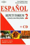 Espanol 2 Repetytorium tematyczno-leksykalne z płytą CD w sklepie internetowym Booknet.net.pl