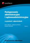 Postępowanie administracyjne i sądowoadministracyjne w pytaniach i odpowiedziach w sklepie internetowym Booknet.net.pl