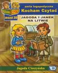 Kocham Czytać Zeszyt 30 Jagoda i Janek na Litwie w sklepie internetowym Booknet.net.pl