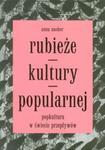 Rubieże kultury popularnej w sklepie internetowym Booknet.net.pl