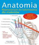 Anatomia. Repetytorium do kolorowania dla studentów w sklepie internetowym Booknet.net.pl