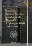 Działalność Komisji Wspólnej przedstawicieli Rządu PRL i Episkopatu Polski 1980-1989 w sklepie internetowym Booknet.net.pl