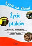 Życie na ziemi Życie ptaków w sklepie internetowym Booknet.net.pl