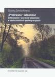 "Przerwana" tożsamość Odtwarzanie i tworzenie tożsamości w społecznościach postmigracyjnych w sklepie internetowym Booknet.net.pl