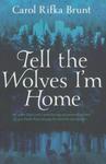 Tell The Wolves Im Home w sklepie internetowym Booknet.net.pl