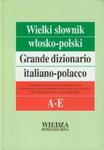 Wielki słownik włosko-polski Tom I A-E + Gramatyka w sklepie internetowym Booknet.net.pl