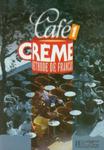 Cafe Creme 1 - Podręcznik w sklepie internetowym Booknet.net.pl