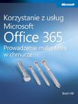 Korzystanie z usług Microsoft Office 365 Prowadzenie małej firmy w chmurze w sklepie internetowym Booknet.net.pl