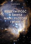 Rzeczywistość w świetle nauki, filozofii i wiary w sklepie internetowym Booknet.net.pl