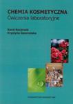 Chemia kosmetyczna Ćwiczenia laboratoryjne w sklepie internetowym Booknet.net.pl