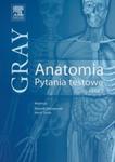 Anatomia Gray. Pytania testowe. Tom 2 (anatomia narządów wewnętrznych) w sklepie internetowym Booknet.net.pl