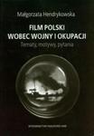 Film polski wobec wojny i okupacji w sklepie internetowym Booknet.net.pl