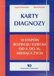 Karty Diagnozy 10 etapów rozwoju dziecka od 4 do 36 miesiąca życia w sklepie internetowym Booknet.net.pl