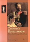 Zmierzch Romanowów. Ostatni wiek imperialnej Rosji w sklepie internetowym Booknet.net.pl