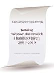 Katalog rozpraw doktorskich i habilitacyjnych 2001-2010 w sklepie internetowym Booknet.net.pl
