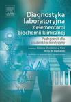 Diagnostyka laboratoryjna z elementami biochemii klinicznej w sklepie internetowym Booknet.net.pl