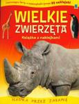 Książki o zwierzątkach z naklejkami Wielkie Zwierzęta w sklepie internetowym Booknet.net.pl
