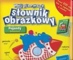 Mój pierwszy słownik obrazkowy Pojazdy w sklepie internetowym Booknet.net.pl