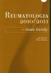 Reumatologia 2010/2011 nowe trendy w sklepie internetowym Booknet.net.pl