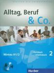 Alltag Beruf & Co. 2 Kursbuch + Arbeitsbuch z płytą CD w sklepie internetowym Booknet.net.pl