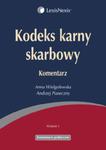 Kodeks karny skarbowy Komentarz w sklepie internetowym Booknet.net.pl