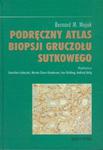 Podręczny atlas biopsji gruczołu sutkowego w sklepie internetowym Booknet.net.pl