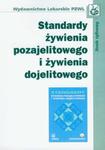 Standardy żywienia pozajelitowego i żywienia dojelitowego w sklepie internetowym Booknet.net.pl