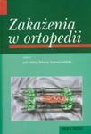 Zakażenia w ortopedii w sklepie internetowym Booknet.net.pl