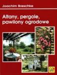 Altany, pergole, pawilony ogrodowe w sklepie internetowym Booknet.net.pl