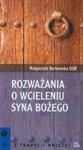 Rozważania o Wcieleniu Syna Bożego w sklepie internetowym Booknet.net.pl