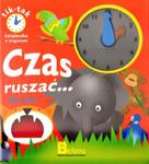 Czas ruszać do ZOO! Książeczka z zegarem w sklepie internetowym Booknet.net.pl