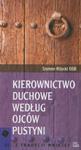 Kierownictwo duchowe według Ojców Pustyni w sklepie internetowym Booknet.net.pl