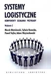 Systemy logistyczne. Komponenty, działania, przykłady w sklepie internetowym Booknet.net.pl