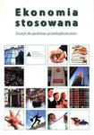 Ekonomia stosowana. Klasa 1-3, liceum/technikum. Przedsiębiorczość. Zeszyt ćwiczeń w sklepie internetowym Booknet.net.pl