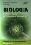 Biologia, biotechnologia i różnorodność biologiczna. Klasa 1-3, liceum / technikum. Podręcznik w sklepie internetowym Booknet.net.pl