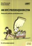 Jak być przedsiębiorczym. Klasa 1-3, liceum i technikum. Przedsiębiorczość. Podręcznik w sklepie internetowym Booknet.net.pl