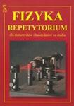 Fizyka. Repetytorium dla maturzystów i kandydatów na studia w sklepie internetowym Booknet.net.pl