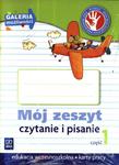 Mój zeszyt czytanie i pisanie. Edukacja wczesnoszkolna, część 1. Karty pracy w sklepie internetowym Booknet.net.pl